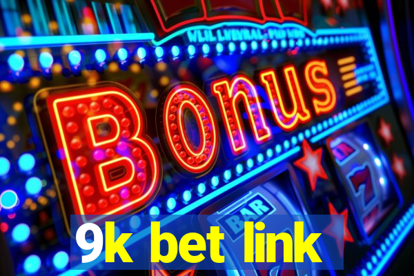 9k bet link